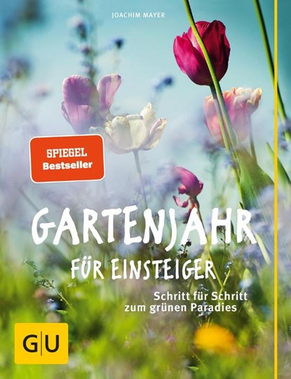 Gartenjahr für Einsteiger, Joachim Mayer - Gebonden - 9783833839467
