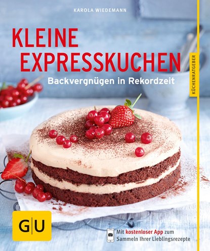 Kleine Expresskuchen, Karola Wiedemann - Paperback - 9783833839658