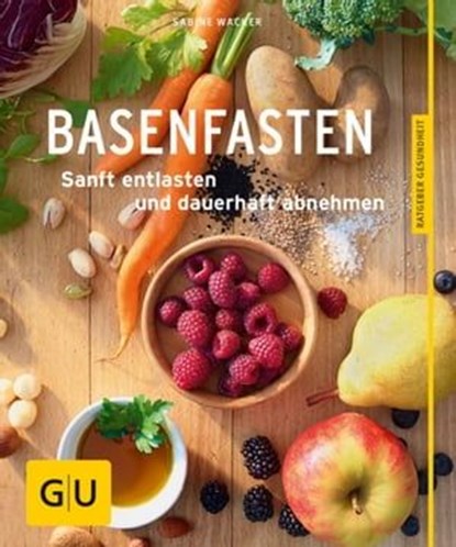 Basenfasten, Sabine Wacker - Ebook - 9783833840555