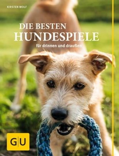 Die besten Hundespiele, Kirsten Wolf - Ebook - 9783833840685