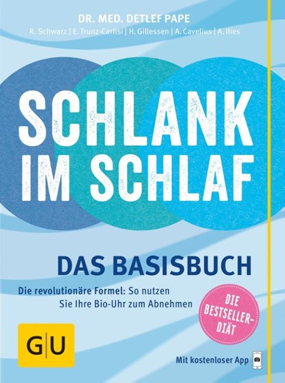 Schlank im Schlaf, Anna Cavelius ; Helmut Gillessen ; Angelika Ilies ; Detlef Pape - Paperback - 9783833841286