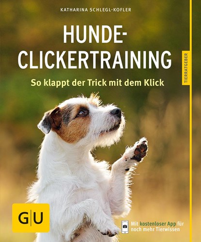 Hunde-Clickertraining, Katharina Schlegl-Kofler - Paperback - 9783833841408