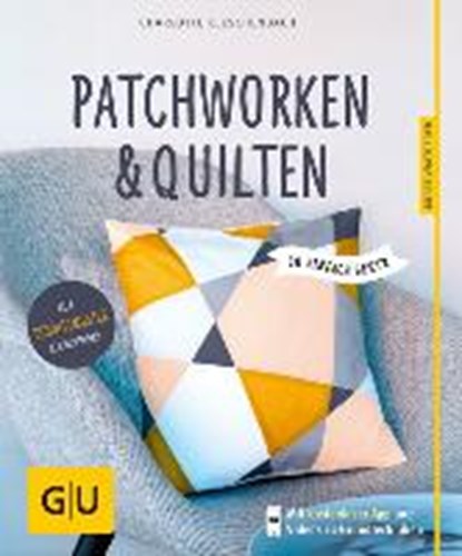 Kelschenbach, C: Patchworken und Quilten, KELSCHENBACH,  Charlotte - Paperback - 9783833846328