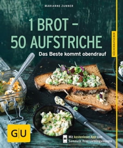 1 Brot - 50 Aufstriche, Marianne Zunner - Ebook - 9783833846823