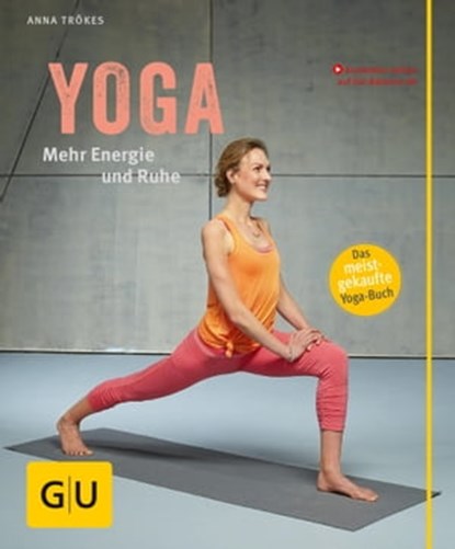 Yoga. Mehr Energie und Ruhe, Anna Trökes - Ebook - 9783833849688