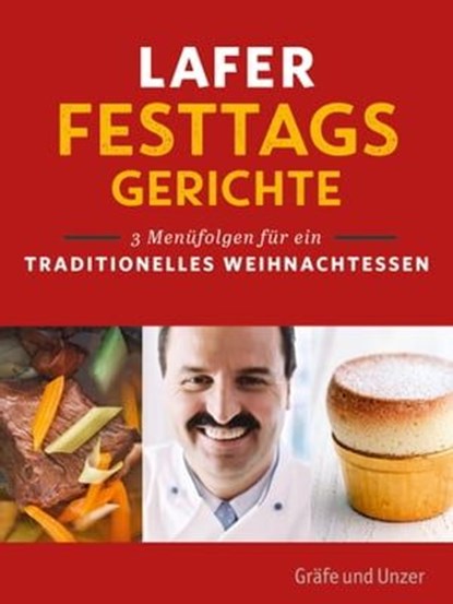 Lafer Festtagsgerichte, Johann Lafer - Ebook - 9783833850493