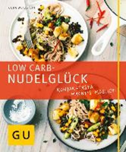 Low-Carb-Nudelglück, WETZSTEIN,  Cora - Paperback - 9783833855658