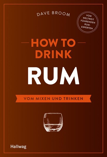 How to Drink Rum, Dave Broom - Gebonden - 9783833861116