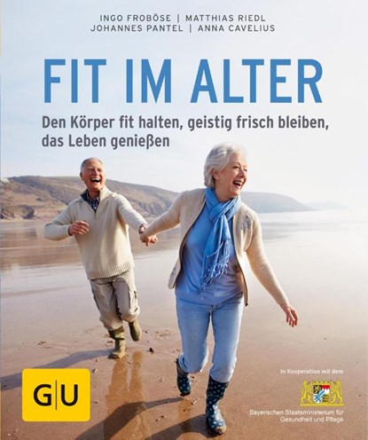 Fit im Alter, Ingo Froböse ; Matthias Riedl ; Anna Cavelius ; Johannes Pantel - Paperback - 9783833863301