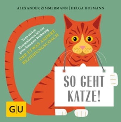 So geht Katze!, Alexander Zimmermann ; Helga Hofmann - Ebook - 9783833863585
