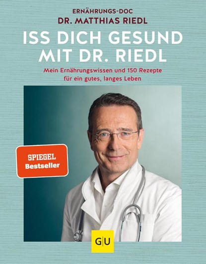 Iss dich gesund, Matthias Riedl - Gebonden - 9783833864308