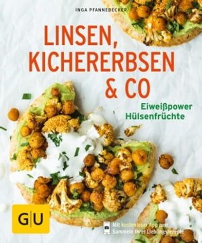 Linsen, Kichererbsen & Co., Inga Pfannebecker - Ebook - 9783833864797