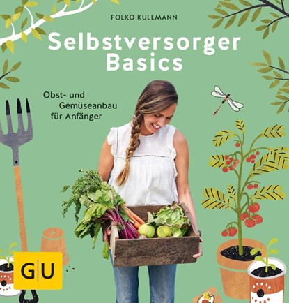 Selbstversorger Basics, Folko Kullmann - Paperback - 9783833865343
