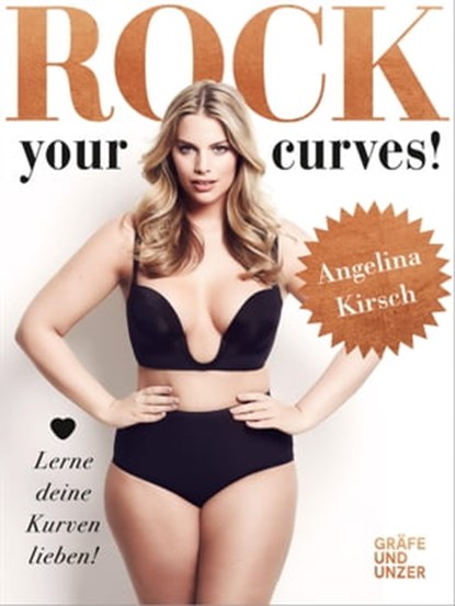 Rock your Curves!, Angelina Kirsch - Ebook - 9783833867668