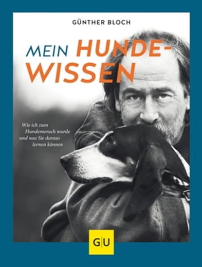 Mein Hundewissen, Günther Bloch - Ebook - 9783833870088