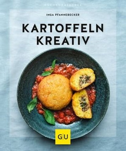 Kartoffeln kreativ, Inga Pfannebecker - Ebook - 9783833871719