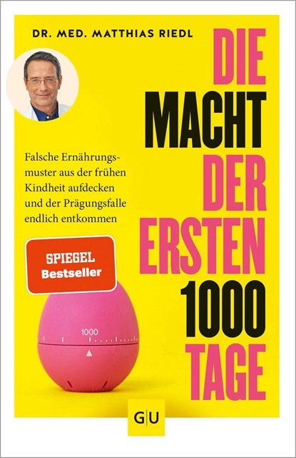 Die Macht der ersten 1000 Tage, Matthias Riedl - Paperback - 9783833872754