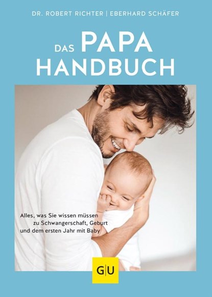 Das Papa-Handbuch, Robert Richter ; Eberhard Schäfer - Gebonden - 9783833874239