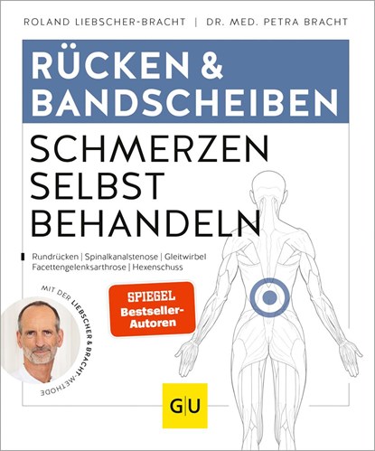 Rücken & Bandscheiben Schmerzen selbst behandeln, Petra Bracht ;  Roland Liebscher-Bracht - Paperback - 9783833876134