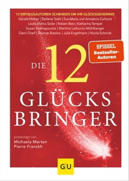 Die 12 Glücksbringer, Michaela Merten ; Pierre Franckh ; Katharina Tempel - Ebook - 9783833878688
