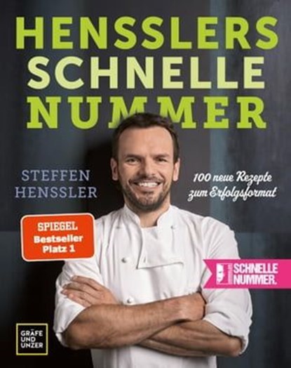 Hensslers schnelle Nummer, Steffen Henssler - Ebook - 9783833879470