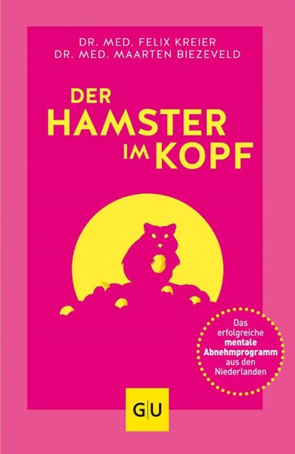 Der Hamster im Kopf, Maarten Biezeveld ; Felix Kreier - Paperback - 9783833880018