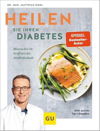 Heilen Sie Ihren Diabetes, Matthias Riedl - Gebonden - 9783833880278