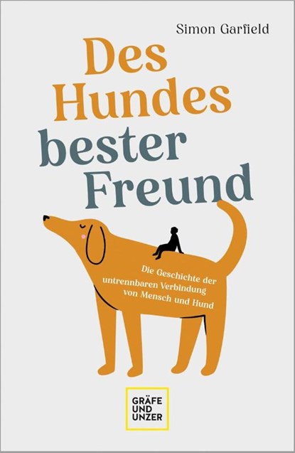 Des Hundes bester Freund, Simon Garfield - Paperback - 9783833881695