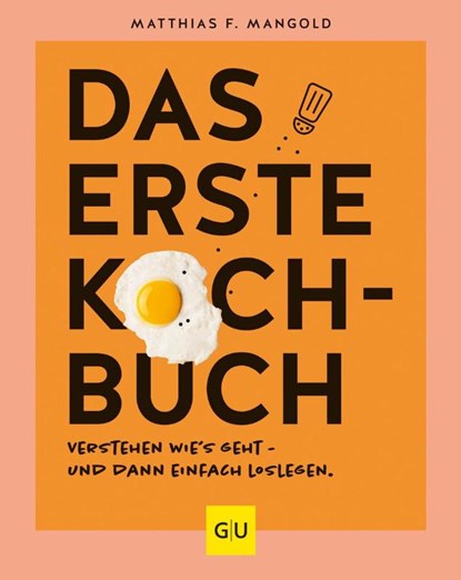 Das erste Kochbuch, Matthias F. Mangold - Gebonden - 9783833884924