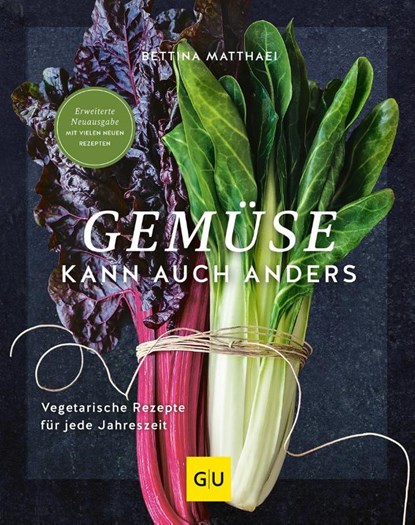 Gemüse kann auch anders, Bettina Matthaei - Gebonden - 9783833885686