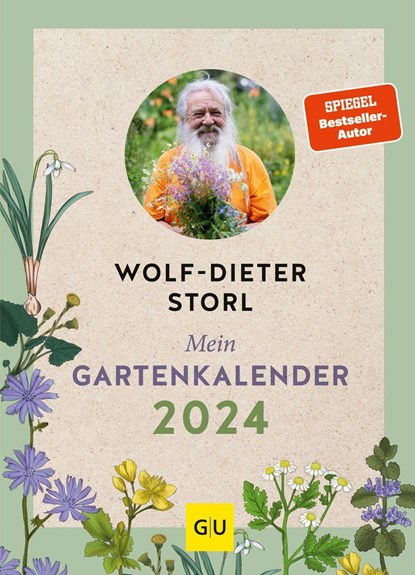 Mein Gartenkalender 2024, Wolf-Dieter Storl - Gebonden - 9783833887956
