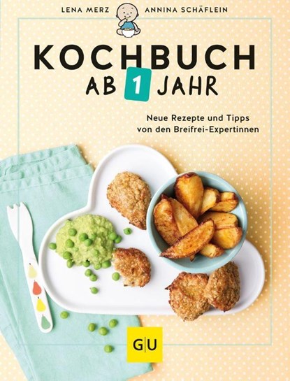 Kochbuch ab 1 Jahr, Lena Merz ; Annina Schäflein - Gebonden - 9783833889219