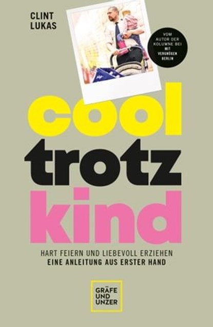 Cool trotz Kind, Clint Lukas - Ebook - 9783833889271