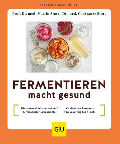 Fermentieren macht gesund, Martin Storr ; Constanze Storr - Paperback - 9783833889653