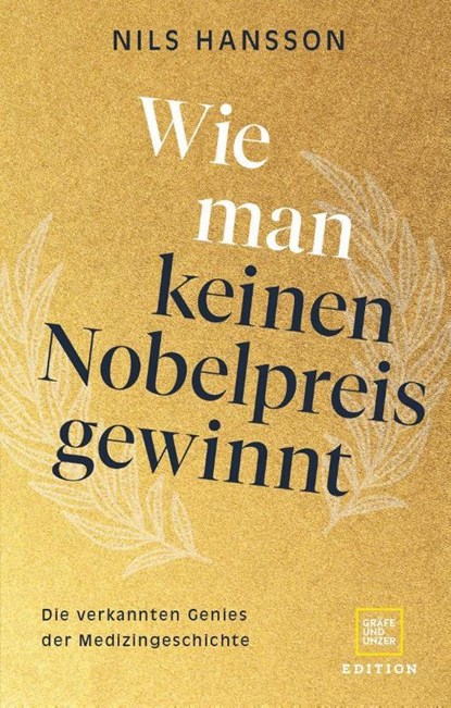 Wie man keinen Nobelpreis gewinnt, Nils Hansson - Gebonden - 9783833890031