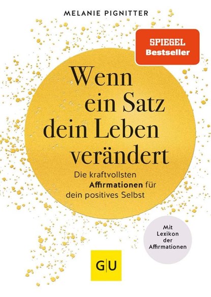 Wenn ein Satz dein Leben verändert, Melanie Pignitter - Gebonden - 9783833890055