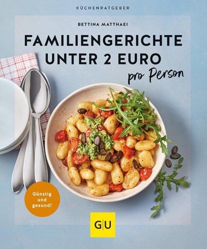Familiengerichte unter 2 Euro, Bettina Matthaei - Paperback - 9783833890741