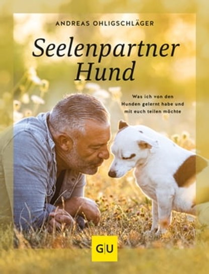 Seelenpartner Hund, Andreas Ohligschläger - Ebook - 9783833891588