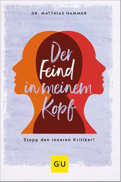 Der Feind in meinem Kopf, Matthias Hammer - Paperback - 9783833891793