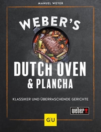 Weber's Dutch Oven und Plancha, Manuel Weyer - Ebook - 9783833891878