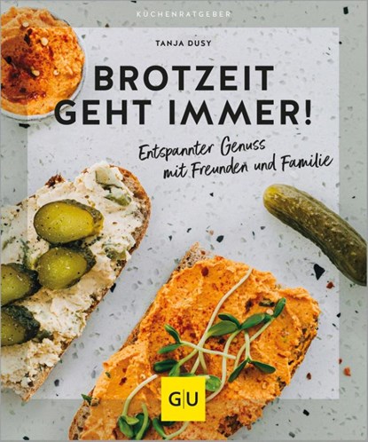 Brotzeit geht immer!, Tanja Dusy - Paperback - 9783833892387