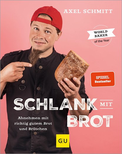 Schlank mit Brot, Axel Schmitt - Gebonden - 9783833892592