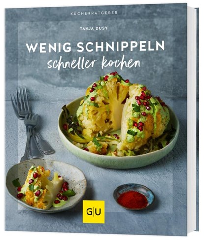 Wenig schnippeln, schneller kochen, Tanja Dusy - Paperback - 9783833892752