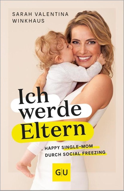 Ich werde Eltern, Sarah Valentina Winkhaus - Paperback - 9783833893070