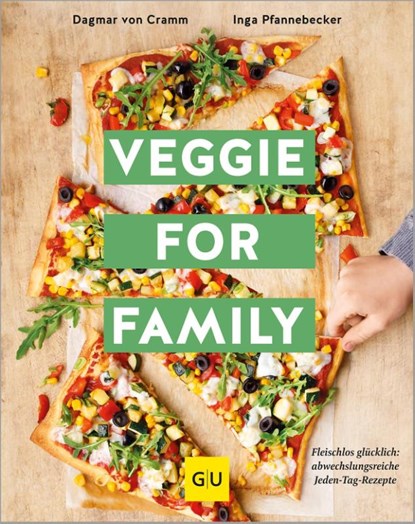 Veggie for Family - Erweiterte Neuausgabe, Dagmar Von Cramm ; Inga Pfannebecker ; Michael König - Gebonden - 9783833894589