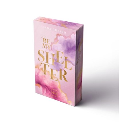 Be My Shelter (Erstauflage exklusiv mit Farbschnitt und Character Card), Lana Rotaru - Paperback - 9783833894619