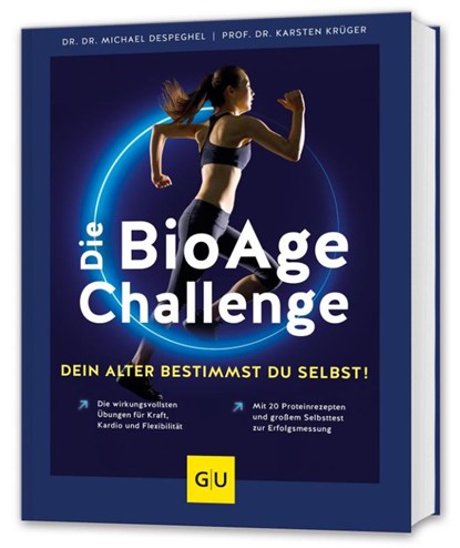 Die BioAge-Challenge: Dein Alter bestimmst du selbst!, Michael Despeghel ; Karsten Krüger - Gebonden - 9783833894817