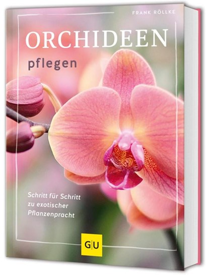 Orchideen pflegen, Frank Röllke - Gebonden - 9783833896774