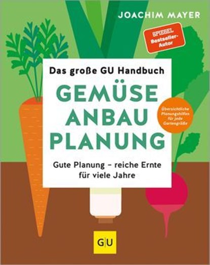 Das große GU Handbuch Gemüse-Anbauplanung, Joachim Mayer - Ebook - 9783833897078