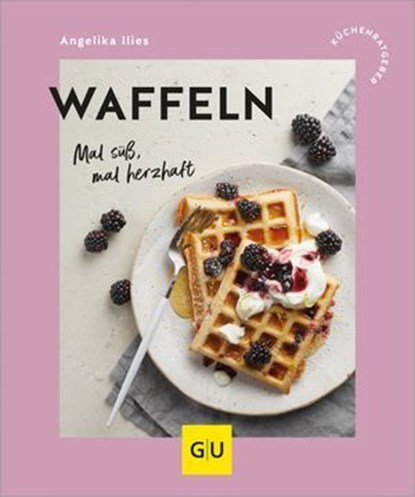 Waffeln, Angelika Ilies - Ebook - 9783833897917